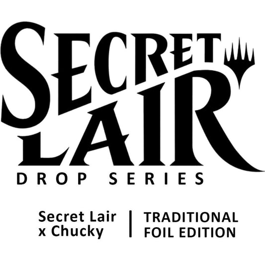 Secret Lair Drop: Secret Lair x Chucky - Traditional Foil Edition